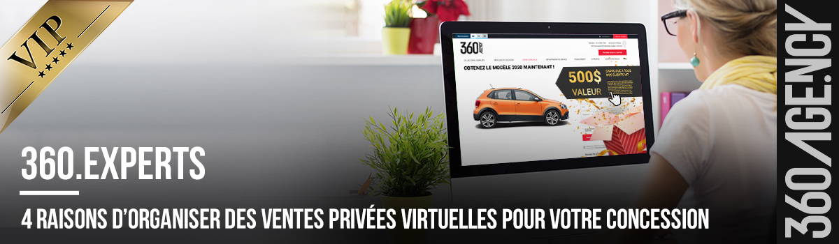 4 raisons d’organiser des ventes privées virtuelles pour votre concession